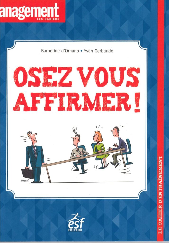 Osez vous affirmer !