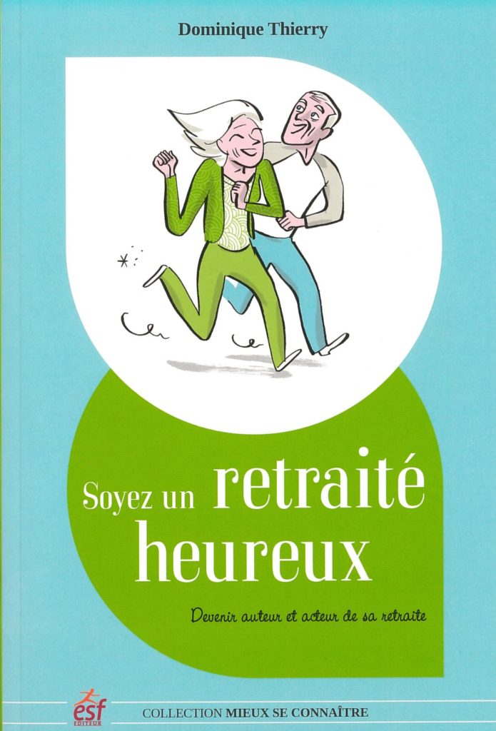 Soyez un retraité heureux