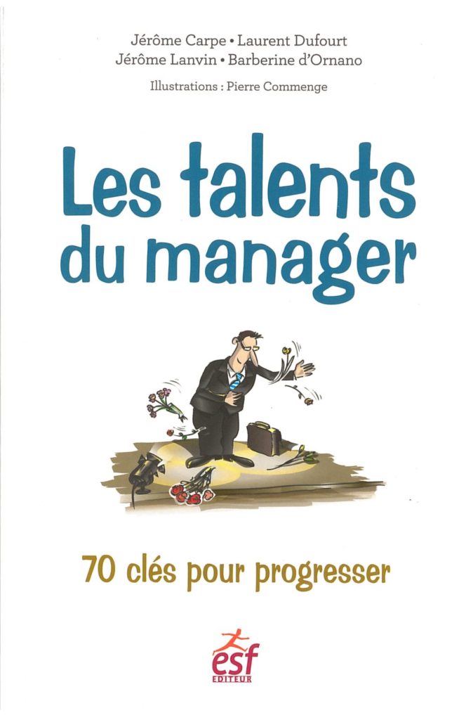 Les talents du manager – 70 clés pour progresser